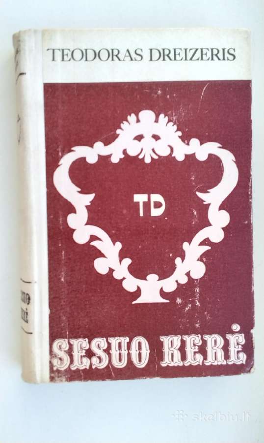 T. Dreizeris, Sesuo Kerė. 1973 m. leid.