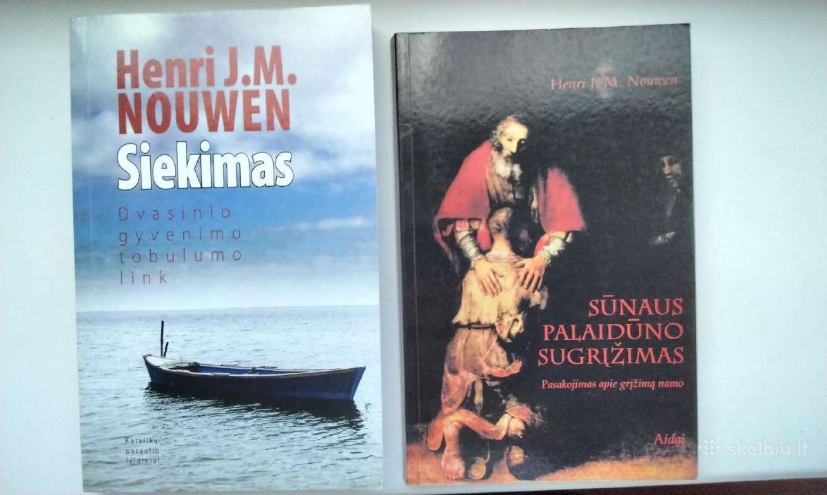 Nouwen. Siekimas. Sūnaus palaidūno sugrįžimas