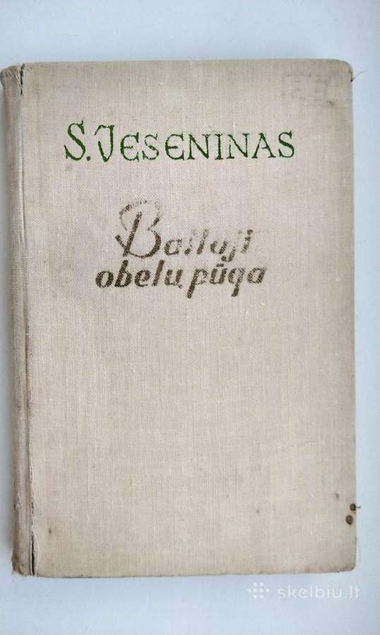 S. Jeseninas. Baltoji obelų pūga. 1961 m. leid.