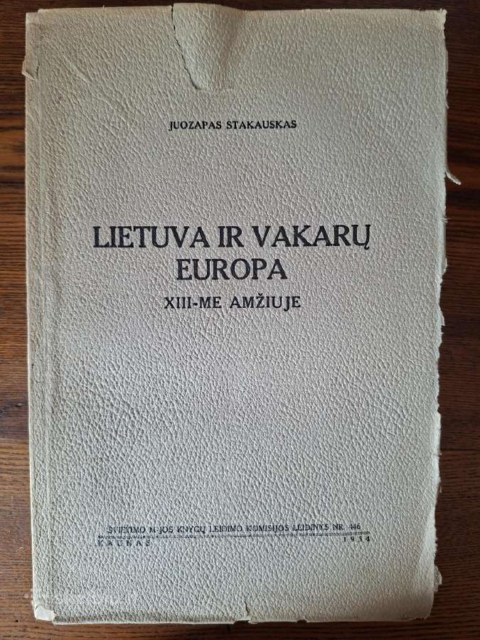 J. Stakauskas. Lietuva ir Vakarų Europa XIII. 1934