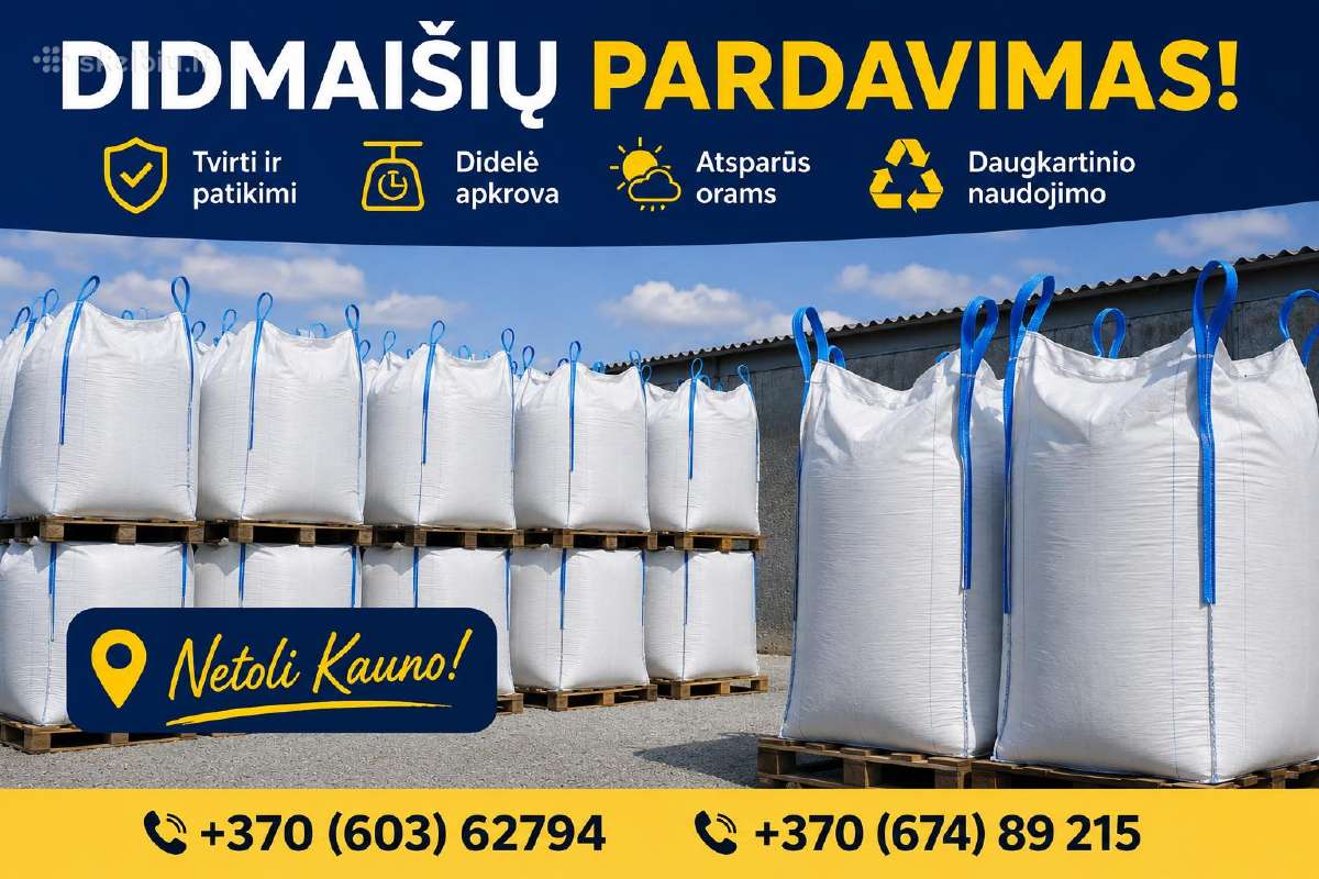 Didmaišiai ( big bag ) maisai