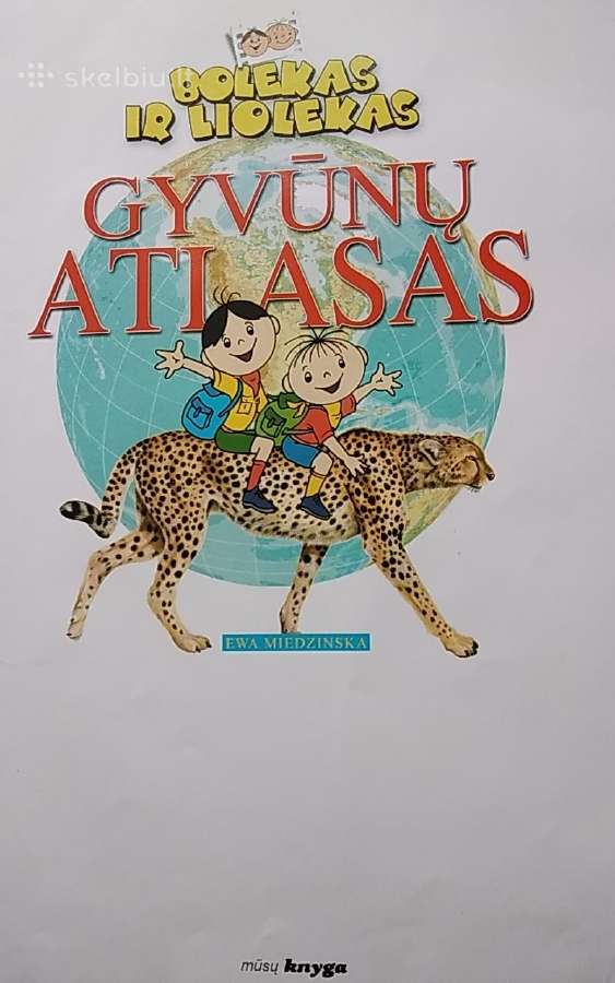 Bolekas ir Liolekas. Gyvūnų atlasas - nuotraukos Nr. 2