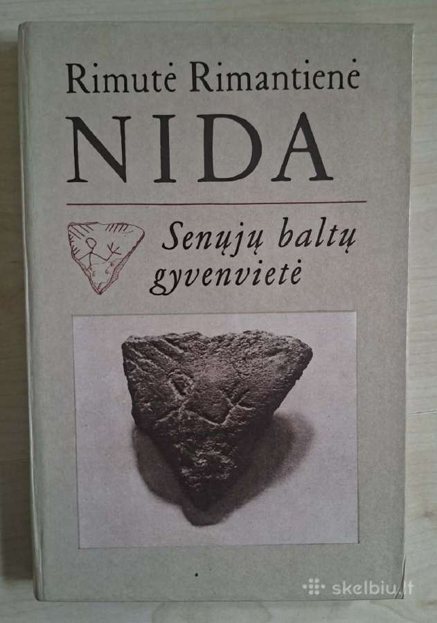 R. Rimantienė. Nida. Senųjų baltų gyvenvietė