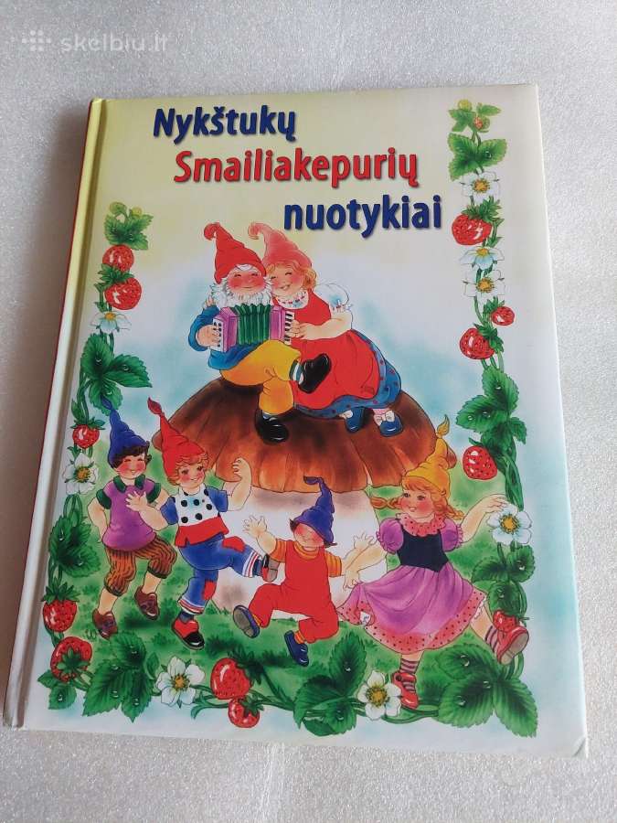 Nykštukų Smailiakepurių nuotykiai