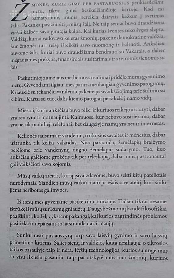 Pavargau nuo filosofijos, laukiu tiesos. - nuotraukos Nr. 2
