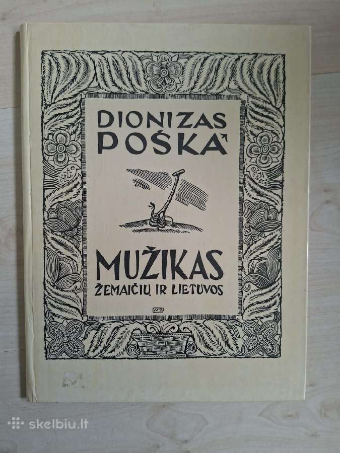 Mužikas Žemaičių ir Lietuvos.dionizas Poška