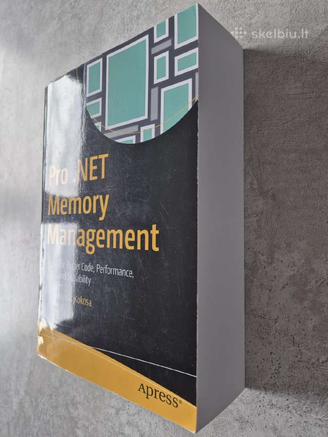Knyga Konrad Kokosa - Pro .Net Memory Management