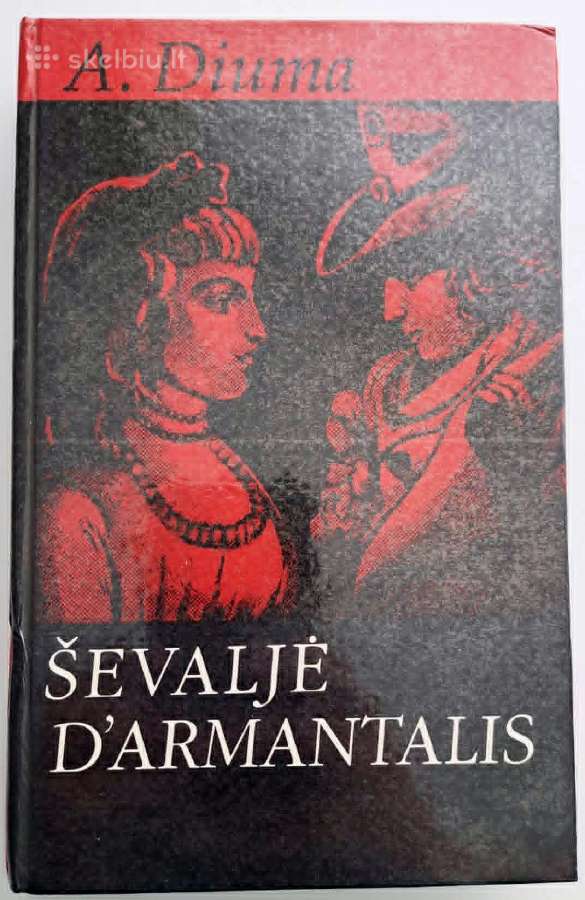 Ševalje d'armantalis, A. Diuma