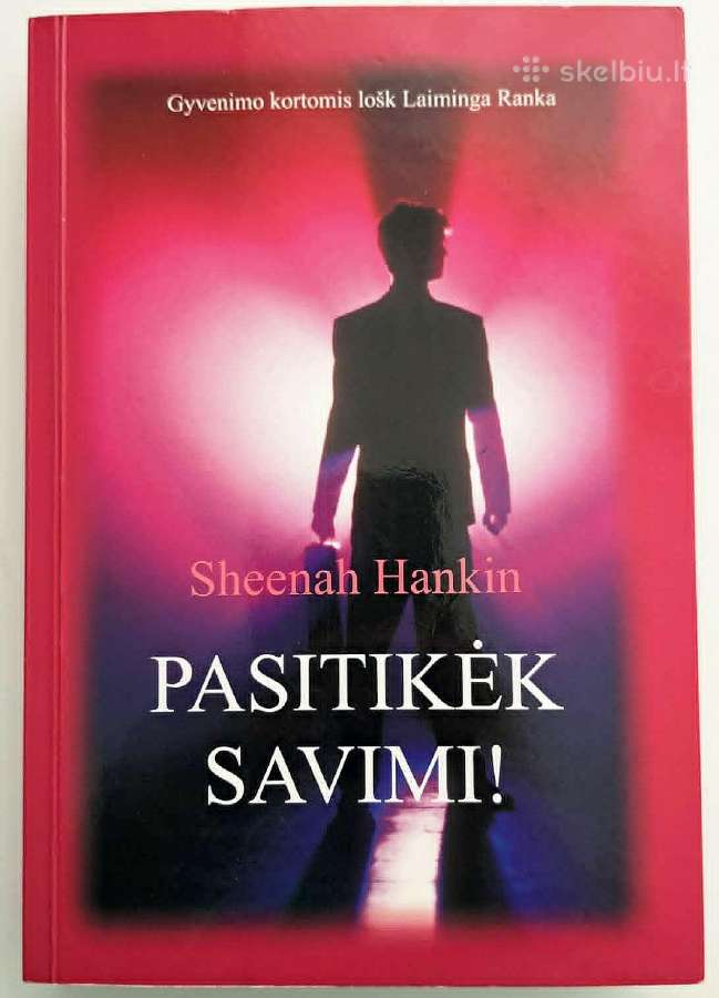 Pasitikėk savimi!, Sheenah Hankin