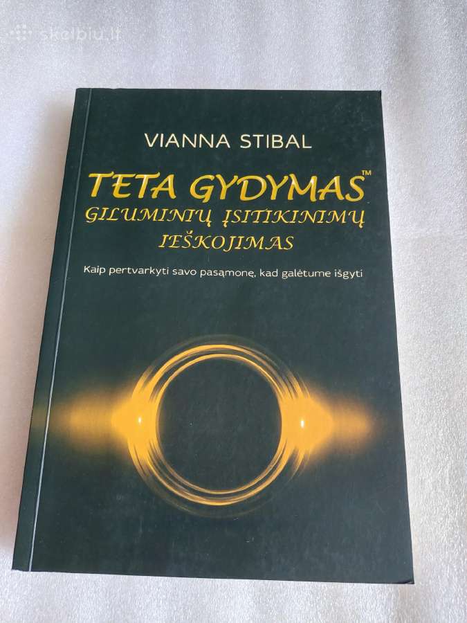 Teta gydymas. Giluminių įsitikinimų ieškojimas