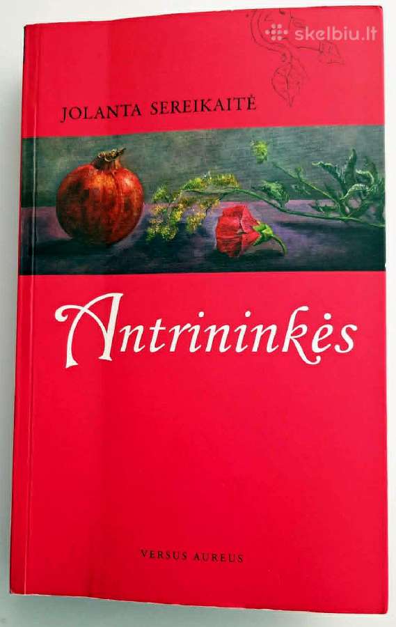 Antrininkės, Jolanta Sereikaitė