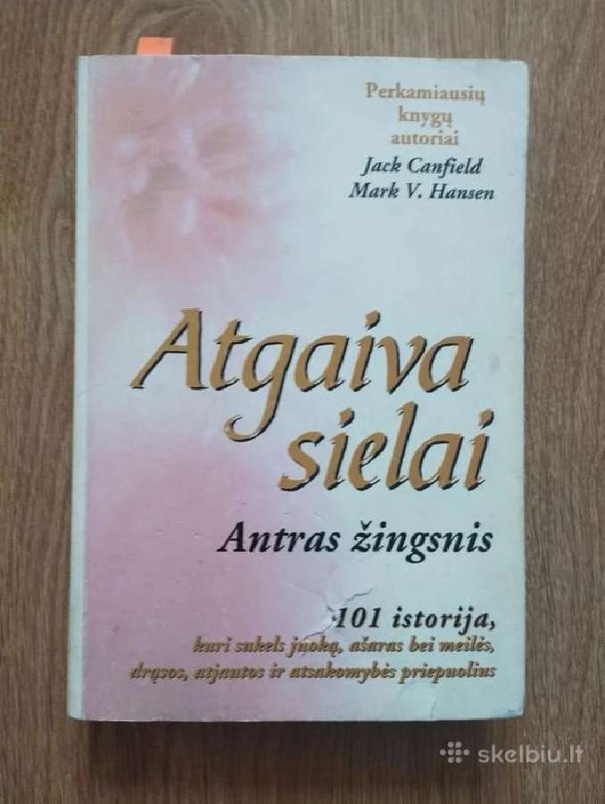 Atgaiva sielai. Antras žingsnis