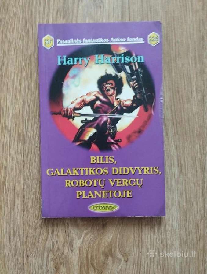 Harry Harrison - Bilis, galaktikos didvyris