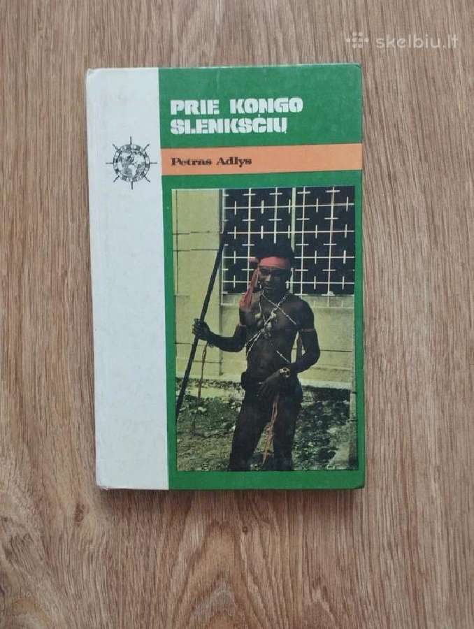 Petras Adlys - Prie Kongo slenksčių