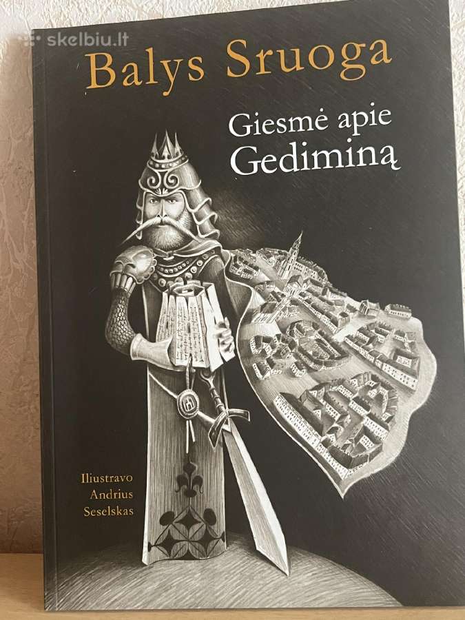 Giesme apie Gedimina, B . Sruoga