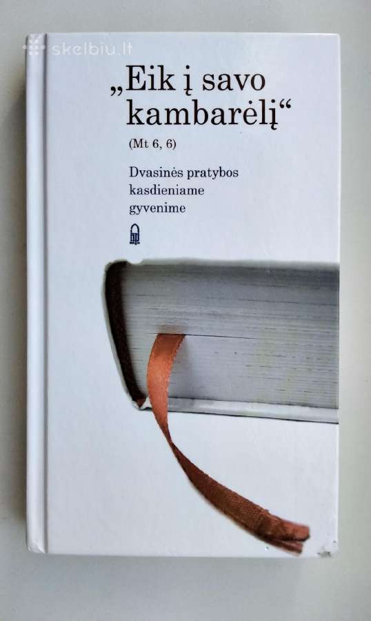Rasti Dievą visur. Malda su Ignacu Lojola. Eik įs - nuotraukos Nr. 19
