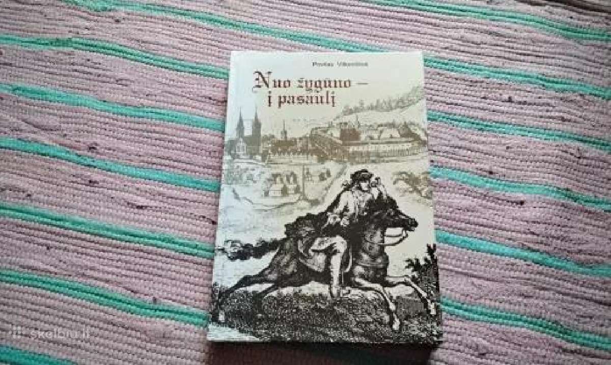 Nuo žygūno – į pasaulį Povilas Vitkevičius