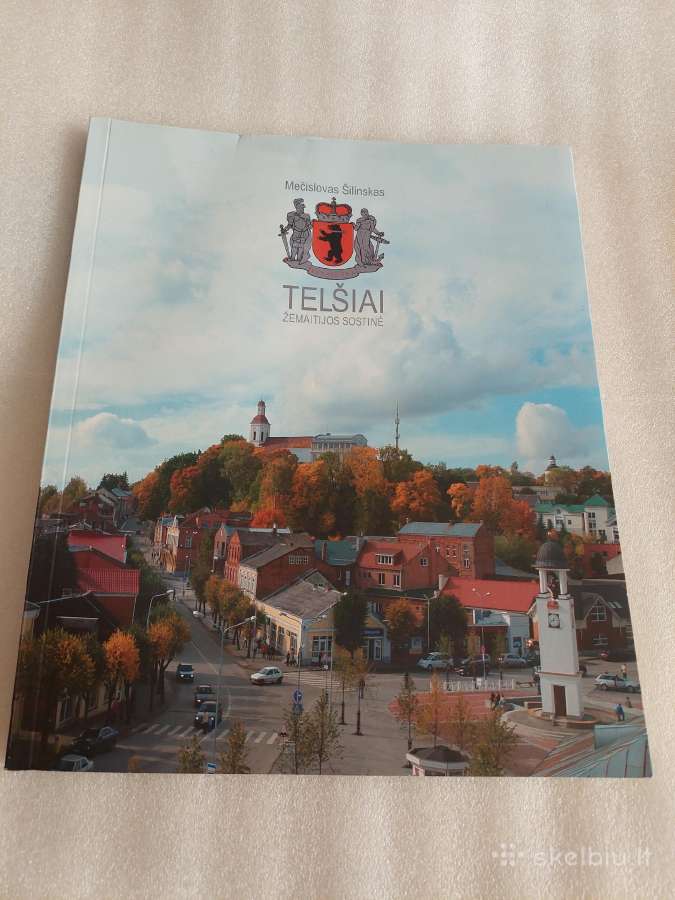 Telšiai - Žemaitijos sostinė