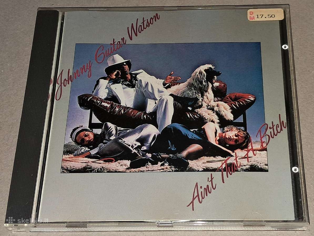 Johnny Guitar Watson – Ain't That A Bitch (CD)