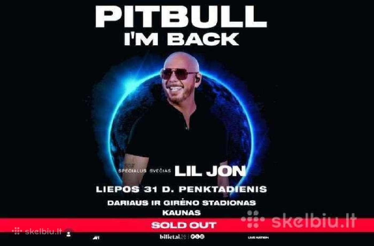 Bilietai i Pitbull koncerta Liepos 31 dienai Kaune