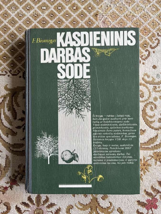 F. Biomigas – Kasdieninis darbas sode