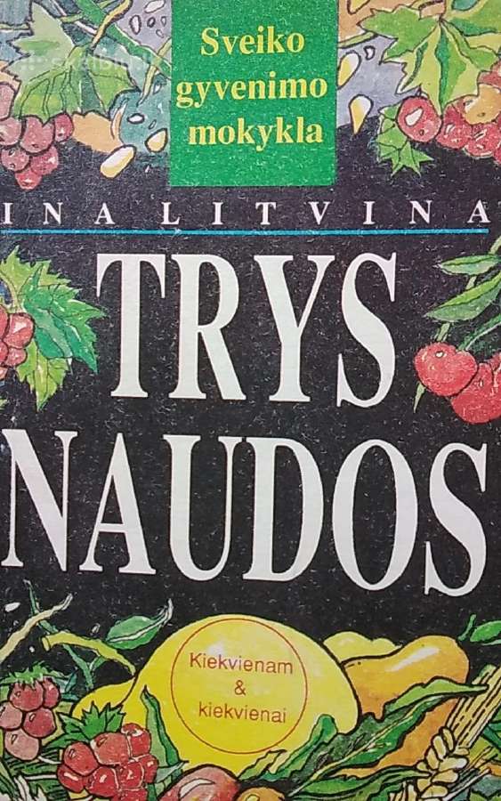Trys naudos
