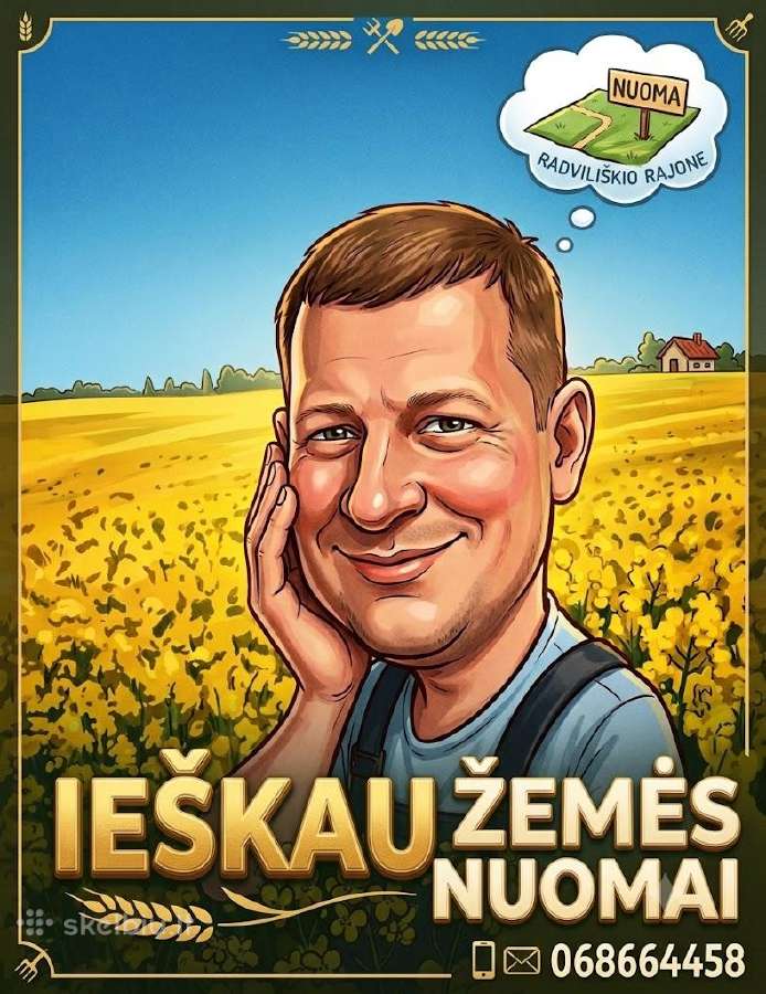 Žemės ūkio nuoma- patikimas jūsų nuomininkas!