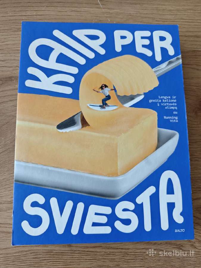 Knyga "Kaip per sviestą"