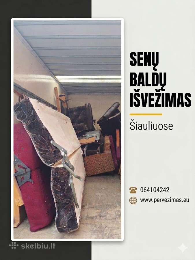 Senų baldų išvežimas Šiauliai 06410