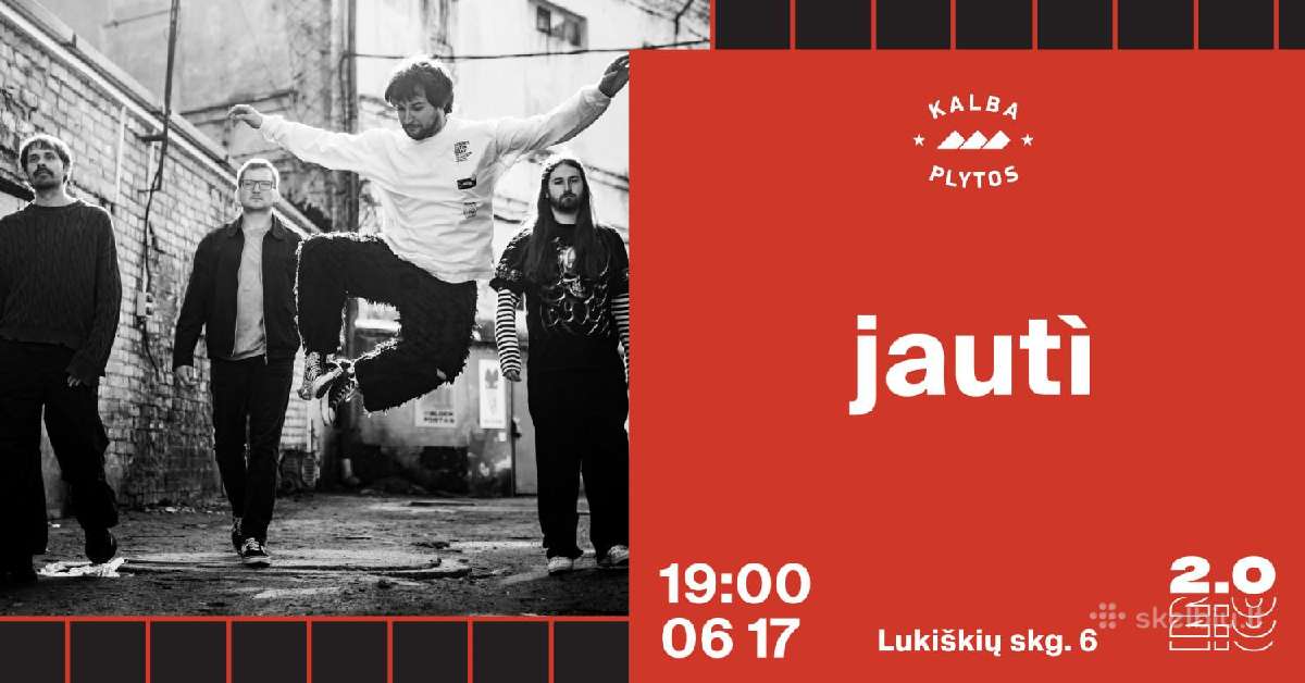 Jauti - Lukiškių kalėjimas 2.0