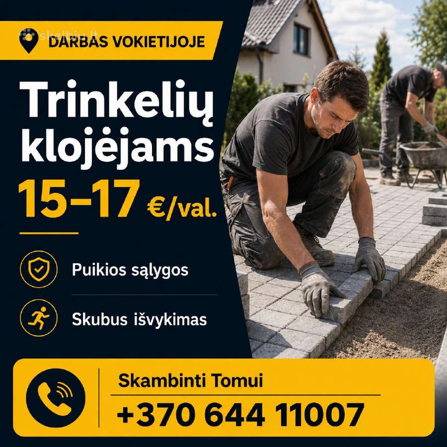 Darbas Vokietijoje. Trinkelių klojėjas.