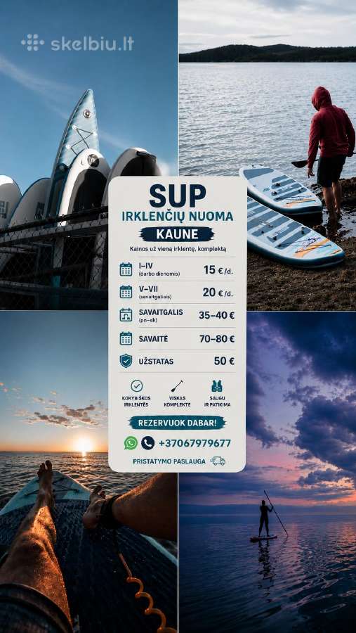 Sup irklenčių nuoma Kaune