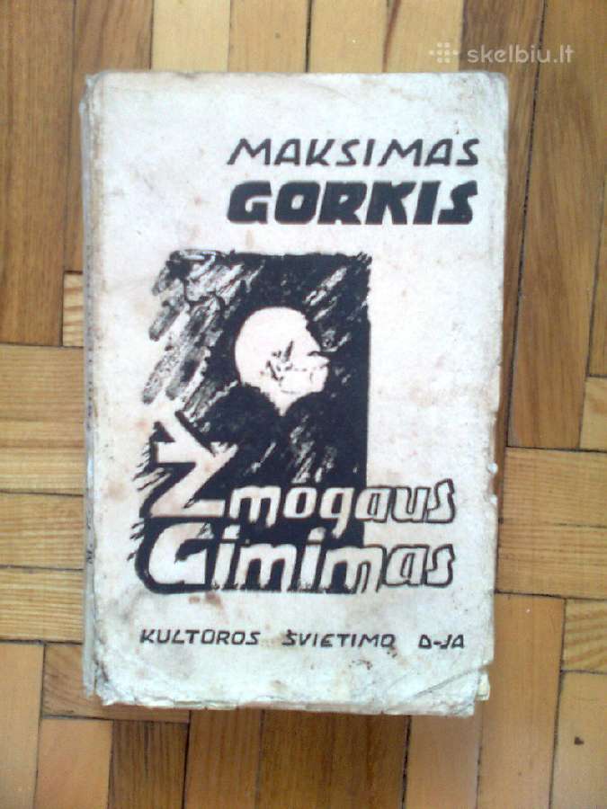 M. Gorkis "Zmogaus gimimas" 1938 metai