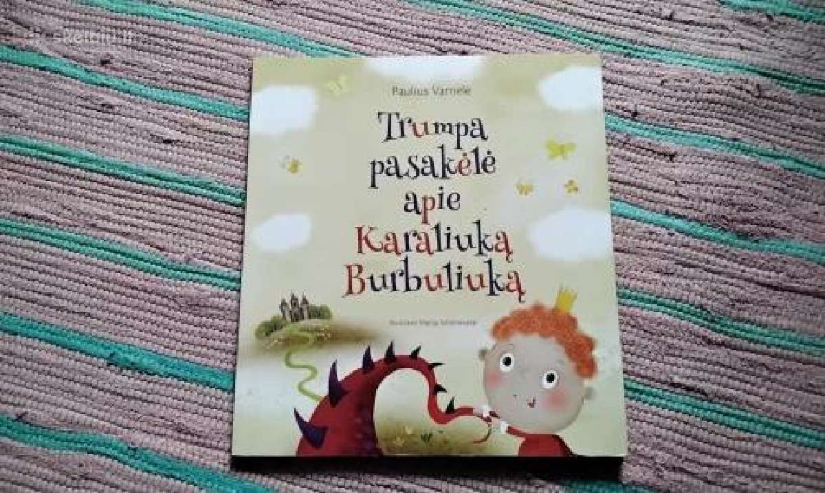 Trumpa pasakėlė apie Karaliuką Burbuliuką