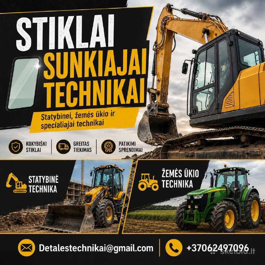 Stiklai statybinei ir žemės ūkio technikai