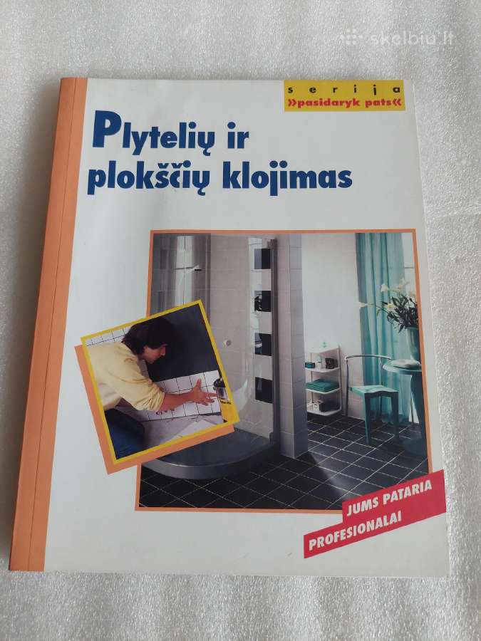 Plytelių ir plokščių klojimas