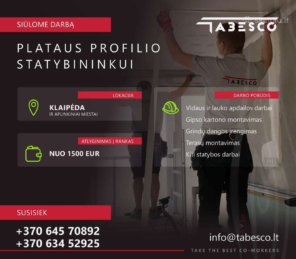 Statybininkas Klaipėdoje 1500–2500 € į rankas