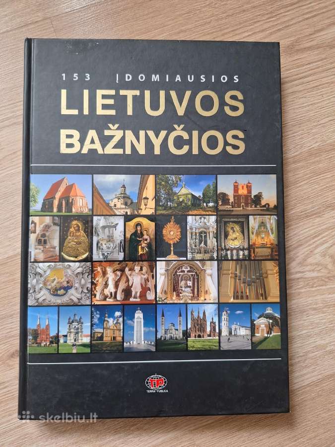 153 įdomiausios Lietuvos bažnyčios