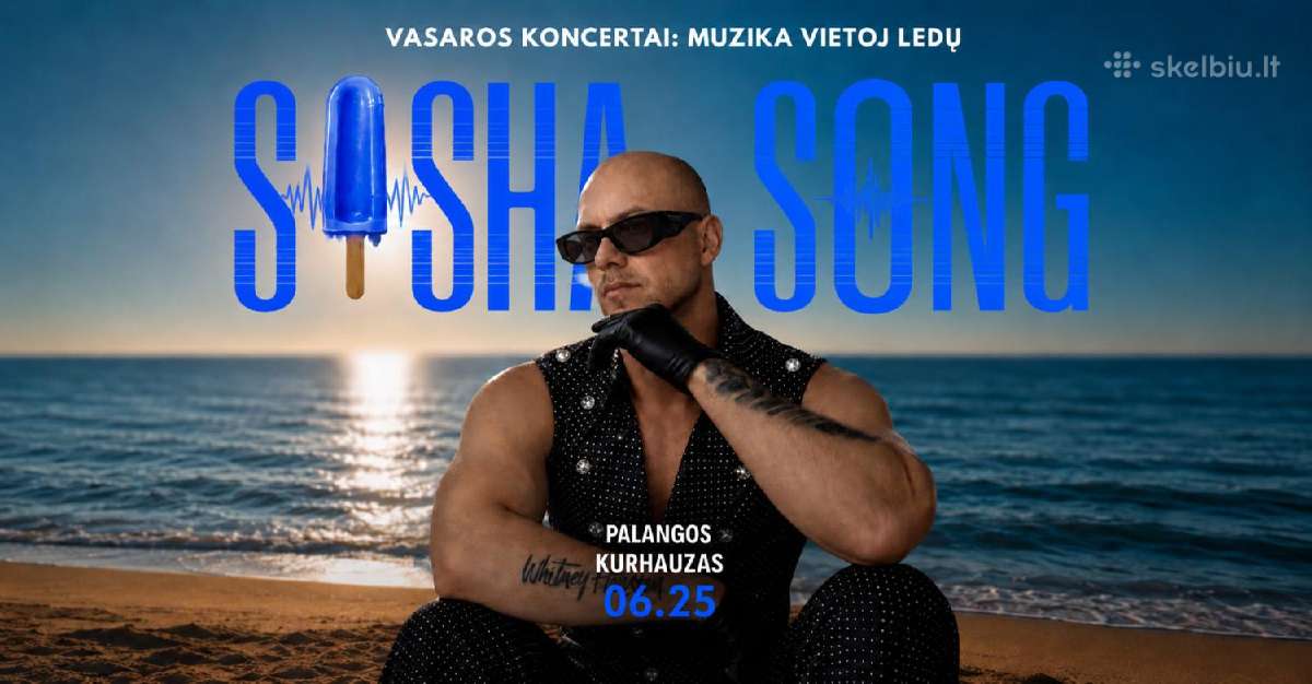 Sasha Song / Palangos Kurhauzas