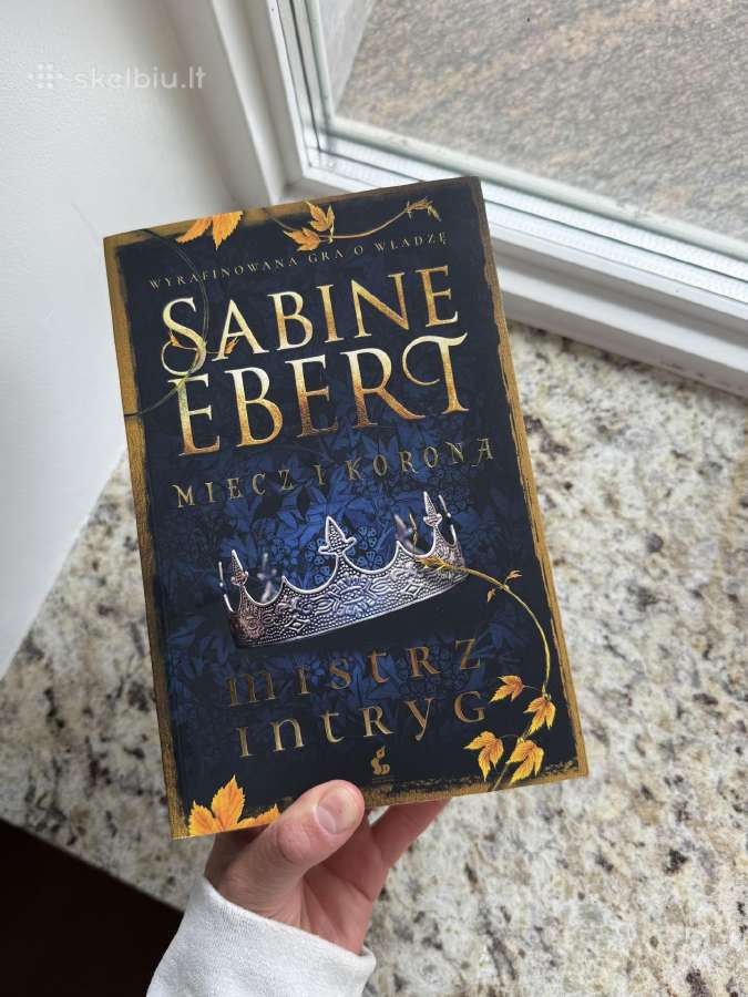 Miecz i Korona Mistrz Intryg Sabine Ebert