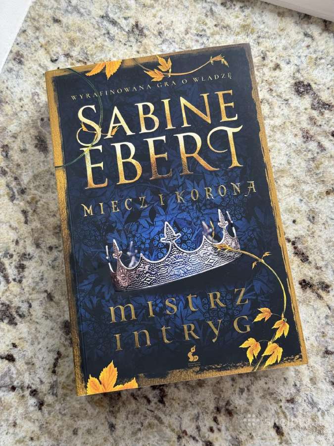 Miecz i Korona Mistrz Intryg Sabine Ebert - nuotraukos Nr. 2