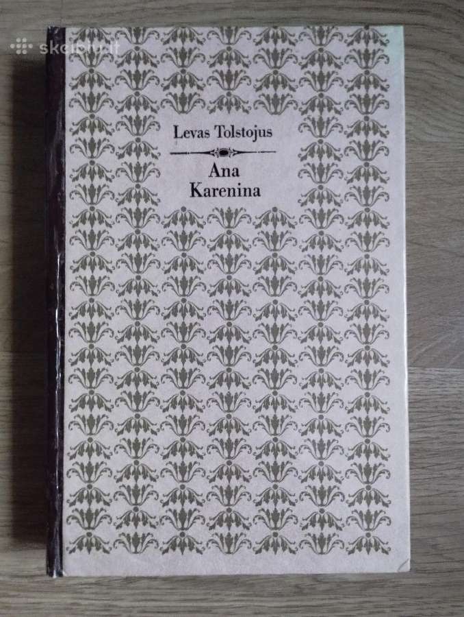 Levas Tolstojus - Ana Karenina 2 tomas