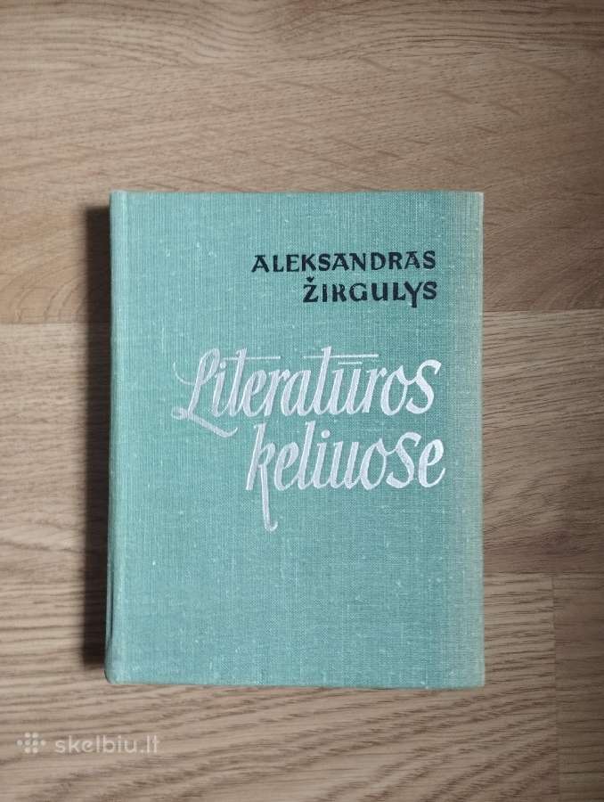 Aleksandras Žirgulys - Literatūros keliuose