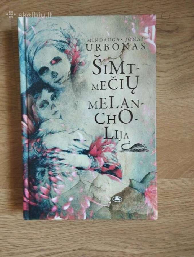 Mindaugas Jonas Urbonas - Šimtmečių melancholija