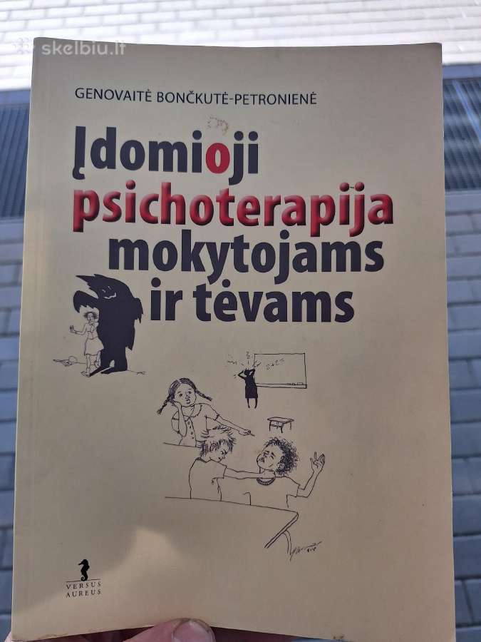 Įdomioji psichoterapija mokytojams ir tėvams