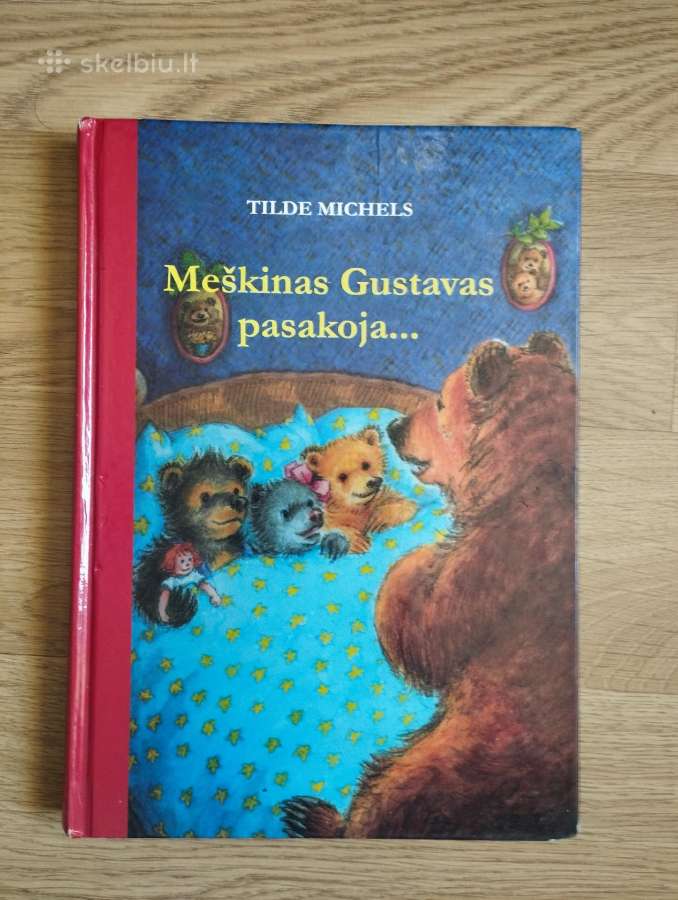 Tilde Michels - Meškinas Gustavas pasakoja.