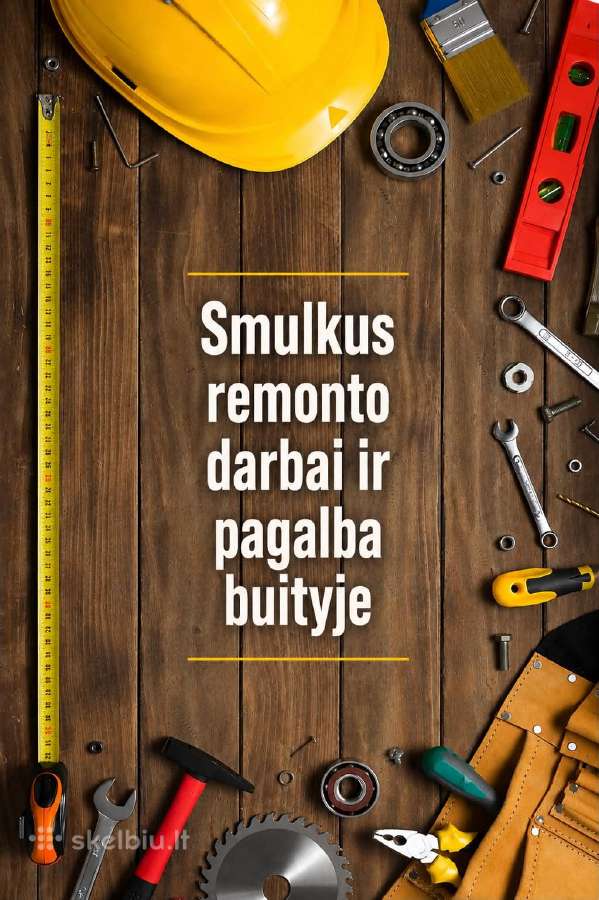 Patikimi ūkio ir buities meistrai