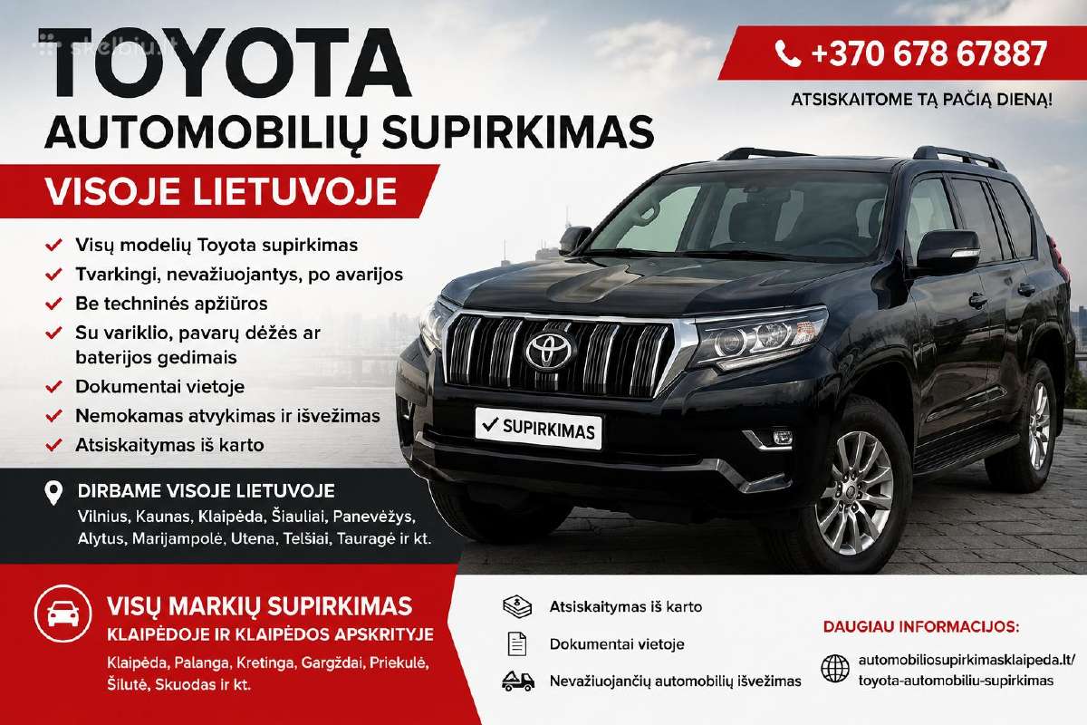 Toyota automobilių supirkimas visoje Lietuvoje