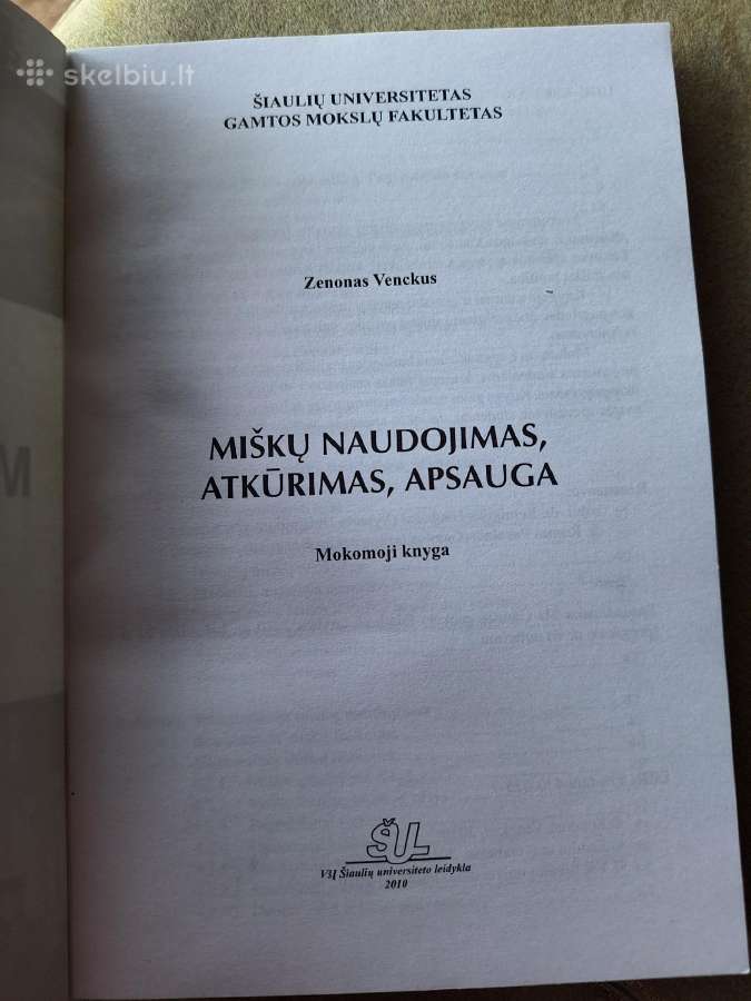 Miškų naudojimas, atkūrimas, apsauga - nuotraukos Nr. 2