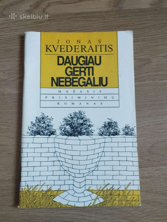Jonas Kvederaitis - Daugiau gerti nebegaliu